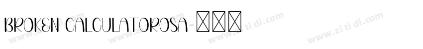 Broken CalculatorOsa字体转换